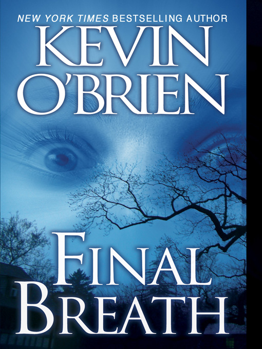 Title details for Final Breath by Kevin O'Brien - Available